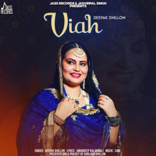 Viah Deepak Dhillon mp3 song download, Viah Deepak Dhillon full album