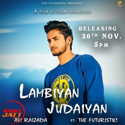 Lambiyan Judaiyan Avi Raizada mp3 song download, Lambiyan Judaiyan Avi Raizada full album