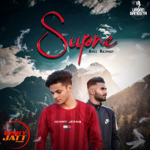 Supne Ayki Rajpoot mp3 song download, Supne Ayki Rajpoot full album