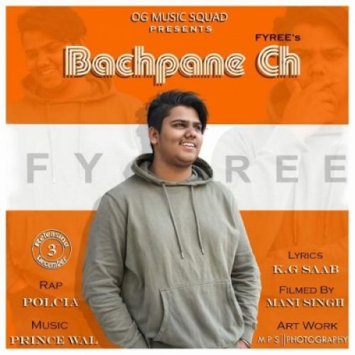 Bachpane Ch Fyree, Polcia mp3 song download, Bachpane Ch Fyree, Polcia full album