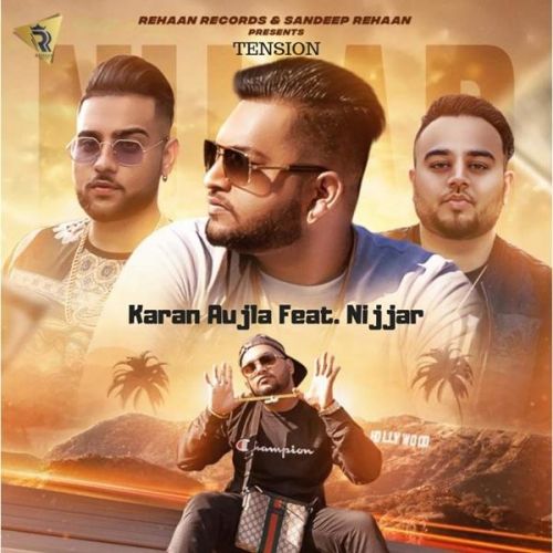 Tension Nijjar, Karan Aujla mp3 song download, Tension Nijjar, Karan Aujla full album