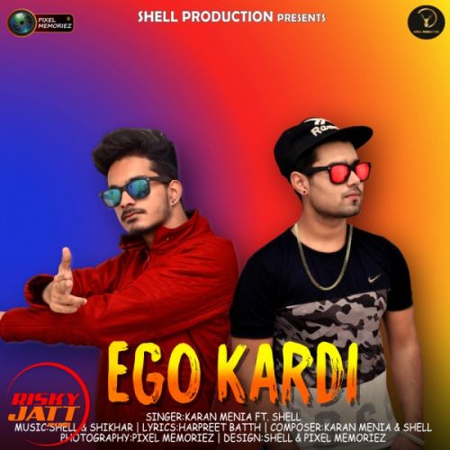 Ego Kardi Karan Menia, Shell mp3 song download, Ego Kardi Karan Menia, Shell full album