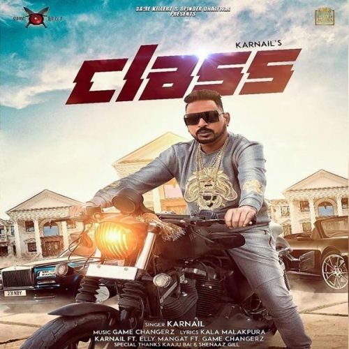 Class,Elly Mangat Karnail, Raja Game Changerz mp3 song download, Class Karnail, Raja Game Changerz full album