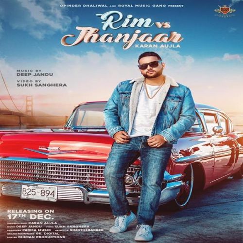 Rim Vs Jhanjar Karan Aujla mp3 song download, Rim Vs Jhanjar Karan Aujla full album