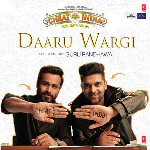 Daaru Wargi (Cheat India) Guru Randhawa mp3 song download, Daaru Wargi (Cheat India) Guru Randhawa full album