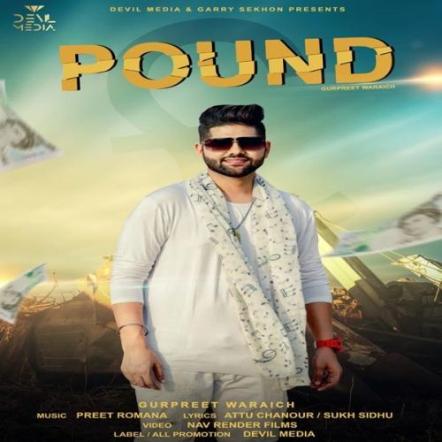 Pound Gurpreet Waraich mp3 song download, Pound Gurpreet Waraich full album