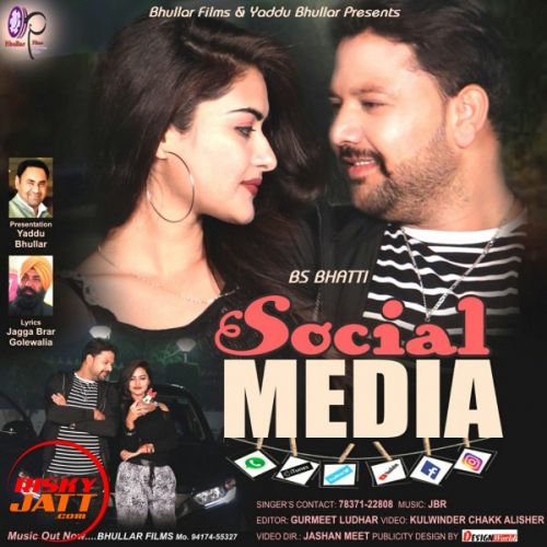 Social Media BS Bhatti mp3 song download, Social Media BS Bhatti full album