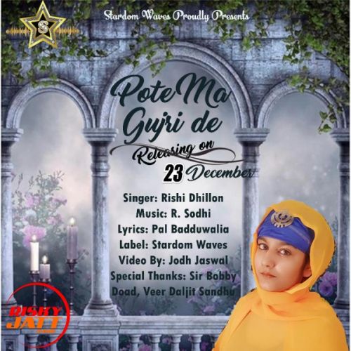 Pote Ma Gujri De Rishi Dhillon mp3 song download, Pote Ma Gujri De Rishi Dhillon full album