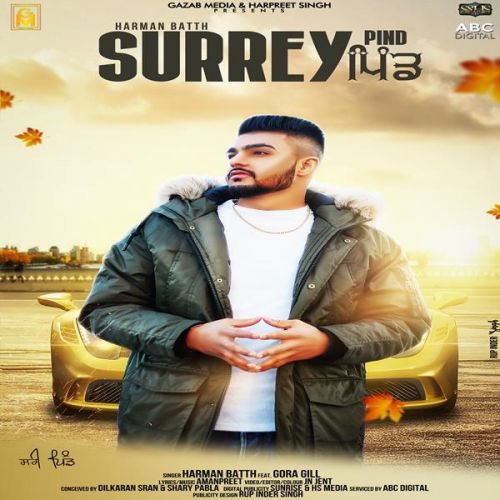 Surrey Pind Harman Batth, Gora Gill mp3 song download, Surrey Pind Harman Batth, Gora Gill full album