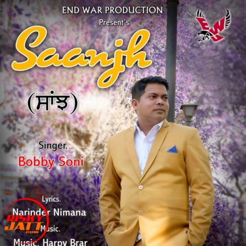 Saanjh Bobby Soni mp3 song download, Saanjh Bobby Soni full album