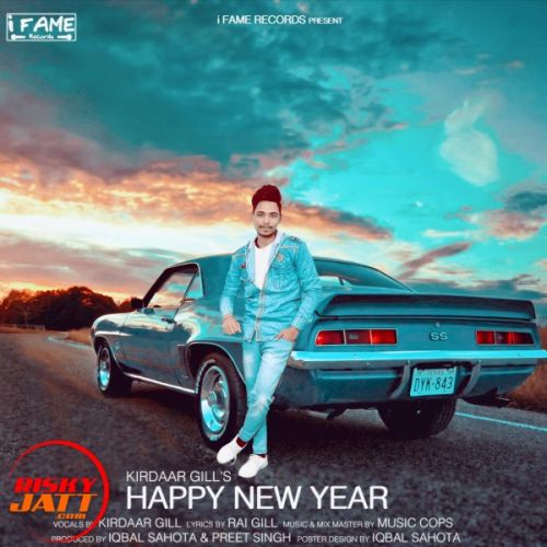 Download Happy New Year Kirdaar Gill, Music Cops mp3 song, Happy New Year Kirdaar Gill, Music Cops full album download