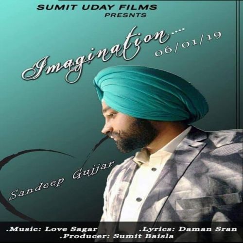 Imagination Sandeep Gujjar mp3 song download, Imagination Sandeep Gujjar full album