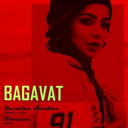 Bagavat Jasmine Sandlas mp3 song download, Bagavat Jasmine Sandlas full album