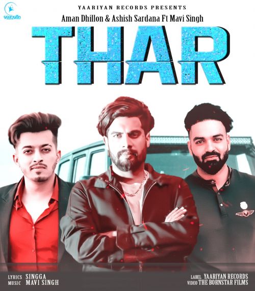 Thar Aman Dhillon, Ashish Sardana, Singga mp3 song download, Thar Aman Dhillon, Ashish Sardana, Singga full album