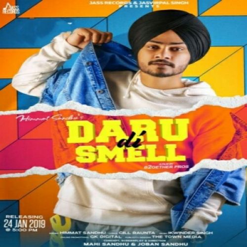 Daru Di Smell Himmat Sandhu mp3 song download, Daru Di Smell Himmat Sandhu full album