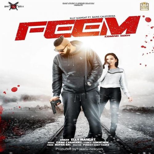 Feem Elly Mangat, Bains California mp3 song download, Feem Elly Mangat, Bains California full album