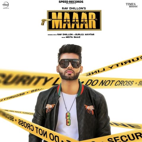 Maaar Gurlej Akhtar, Rav Dhillon mp3 song download, Maaar Gurlej Akhtar, Rav Dhillon full album