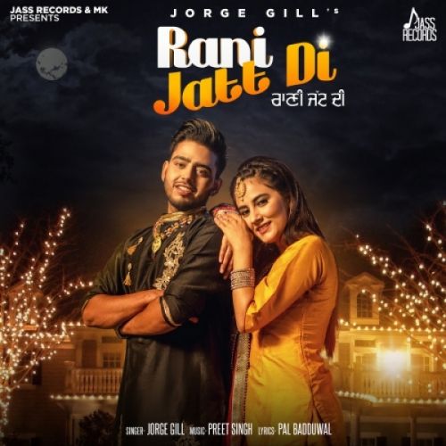 Rani Jatt Di Jorge Gill mp3 song download, Rani Jatt Di Jorge Gill full album