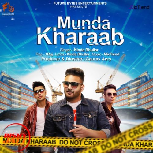 Munda Kharaab Kinda Bhullar, 1Raj mp3 song download, Munda Kharaab Kinda Bhullar, 1Raj full album