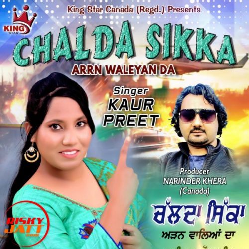 Chalda Sikka Kaur Preet mp3 song download, Chalda Sikka Kaur Preet full album