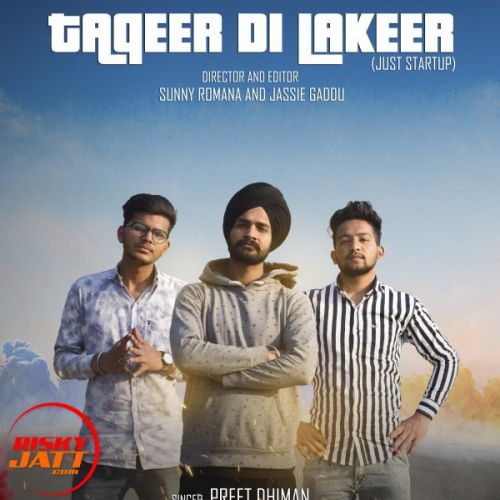 Taqdeer di Lakeer Preet Dhiman mp3 song download, Taqdeer di Lakeer Preet Dhiman full album