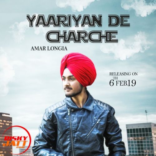 Yaarian De Charche Amar Longia mp3 song download, Yaarian De Charche Amar Longia full album