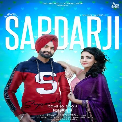 Sardar Ji L Winder Sandhe mp3 song download, Sardar Ji L Winder Sandhe full album