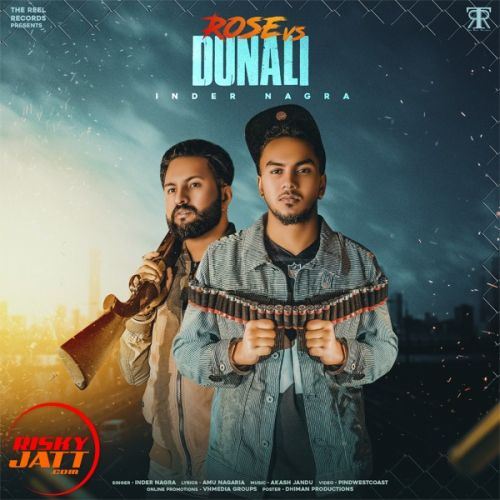 Download Rose vs Dunali Inder Nagra mp3 song, Rose vs Dunali Inder Nagra full album download