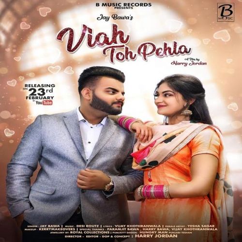 Viah Ton Pehla Jay Bawa mp3 song download, Viah Ton Pehla Jay Bawa full album