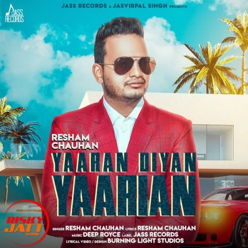 Yaaran Diyan Yarrian Resham Chauhan mp3 song download, Yaaran Diyan Yarrian Resham Chauhan full album