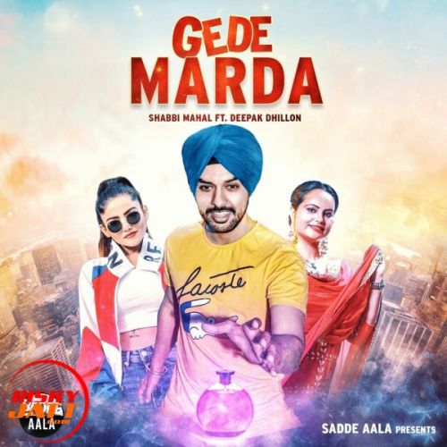 Gede Marda Shabbi Mahal mp3 song download, Gede Marda Shabbi Mahal full album