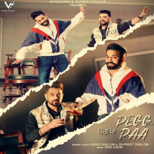 Download Peg Paa Gaggi Dhillon, Dilpreet Dhillon mp3 song, Peg Paa Gaggi Dhillon, Dilpreet Dhillon full album download