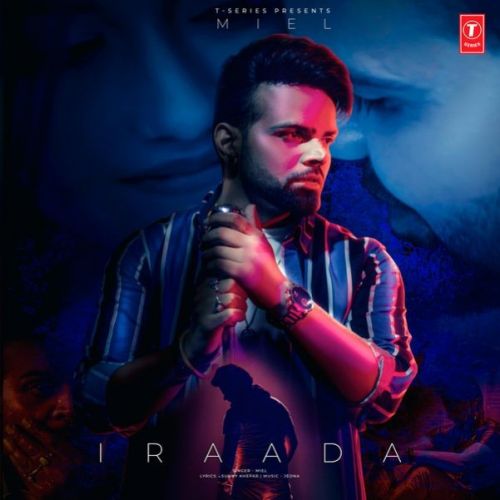 Iraada Miel mp3 song download, Iraada Miel full album