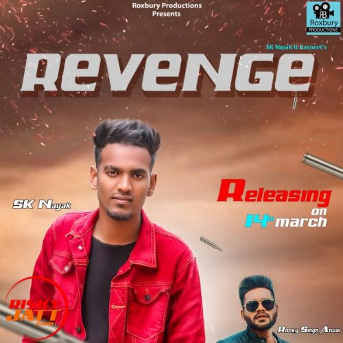 Download Revenge Sk nayak, Ravneet mp3 song, Revenge Sk nayak, Ravneet full album download