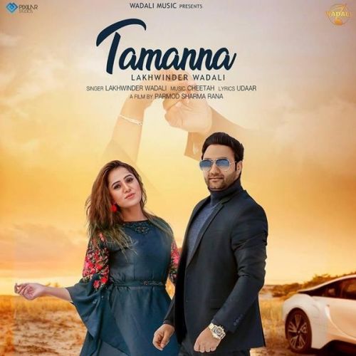 Tamanna Lakhwinder Wadali mp3 song download, Tamanna Lakhwinder Wadali full album