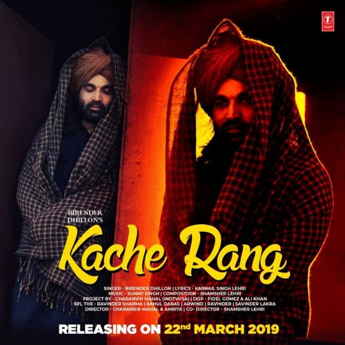 Kache Rang Birender Dhillon mp3 song download, Kache Rang Birender Dhillon full album