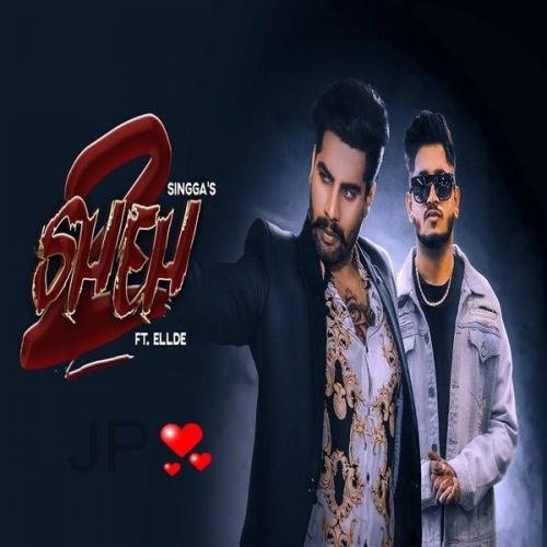 Download Sheh 2 Singga mp3 song, Sheh 2 Singga full album download