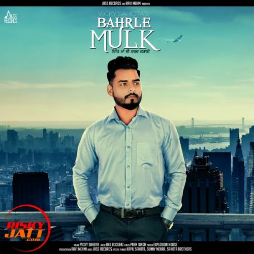 Bahrle Mulk Vicky Sahota mp3 song download, Bahrle Mulk Vicky Sahota full album