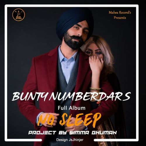 Chuuni Bunty Numberdar mp3 song download, No Sleep Bunty Numberdar full album