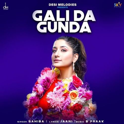 Gali Da Gunda Sahiba mp3 song download, Gali Da Gunda Sahiba full album