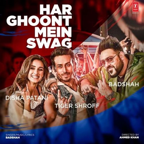 Har Ghoont Mein Swag Badshah mp3 song download, Har Ghoont Mein Swag Badshah full album