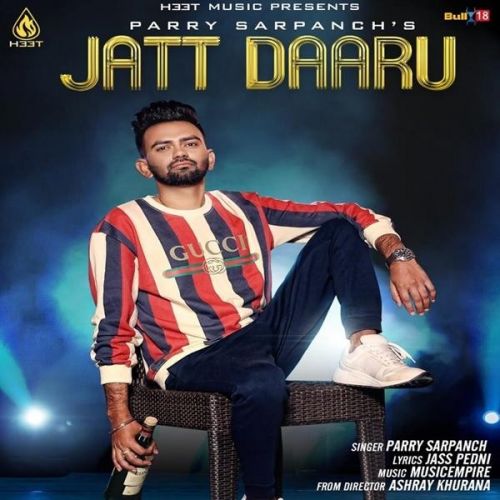 Jatt Daaru Parry Sarpanch mp3 song download, Jatt Daaru Parry Sarpanch full album