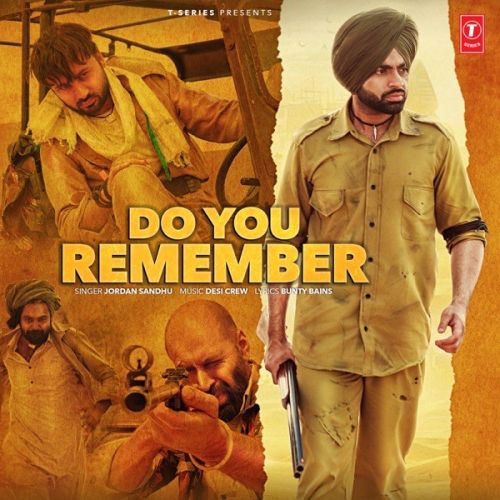 Do You Remember Jordan Sandhu mp3 song download, Do You Remember Jordan Sandhu full album