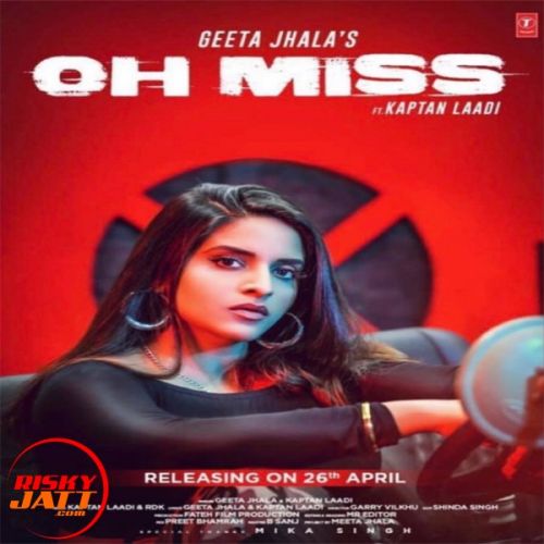 Oh Miss Geeta Jhala, Kaptan Laadi mp3 song download, Oh Miss Geeta Jhala, Kaptan Laadi full album