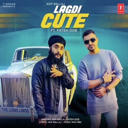 Download Lagdi Cute Asif Ballaj, Fateh Doe mp3 song, Lagdi Cute Asif Ballaj, Fateh Doe full album download