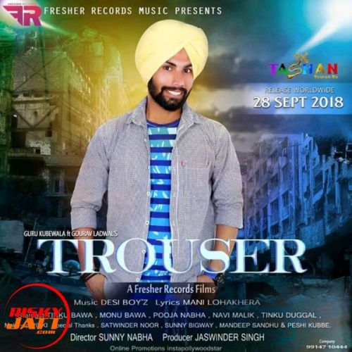 Trouser Guru Kubbe mp3 song download, Trouser Guru Kubbe full album