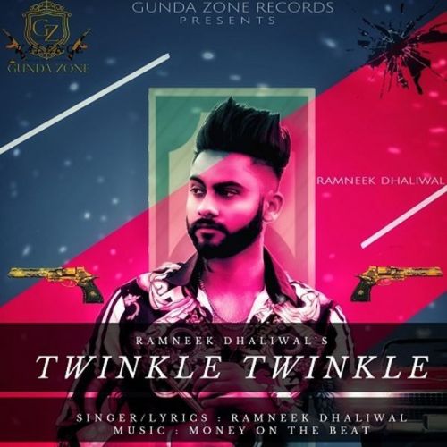 Twinkle Twinkle Ramneek Dhaliwal mp3 song download, Twinkle Twinkle Ramneek Dhaliwal full album