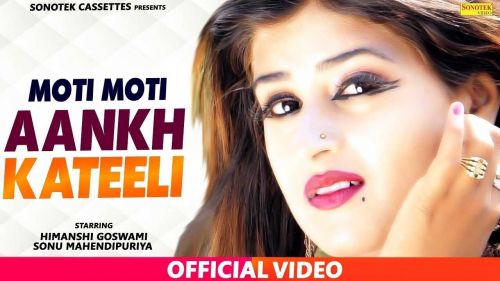 Moti Moti Aakh Katili Sonu Mehandipur mp3 song download, Moti Moti Aakh Katili Sonu Mehandipur full album