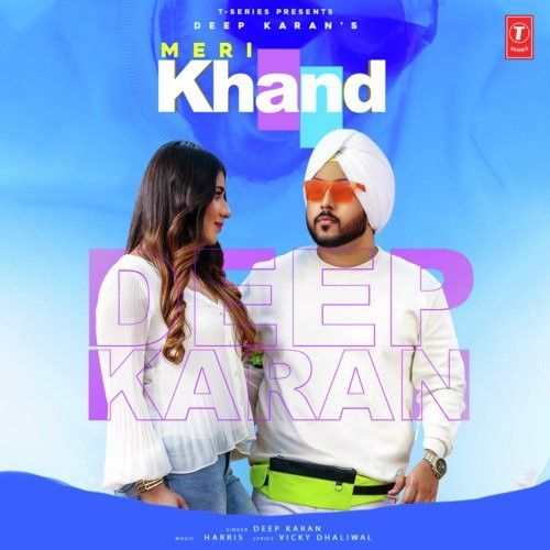 Download Meri Khand Deep Karan mp3 song, Meri Khand Deep Karan full album download