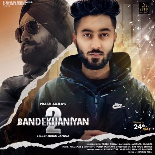 Bandekhaniyan 2 Prabh Aujla, Amantej Hundal mp3 song download, Bandekhaniyan 2 Prabh Aujla, Amantej Hundal full album